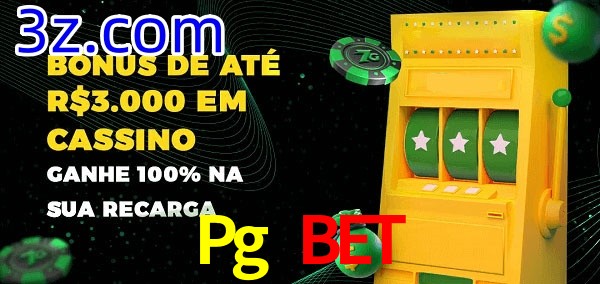 Pg Bet melhor bônus de depósito